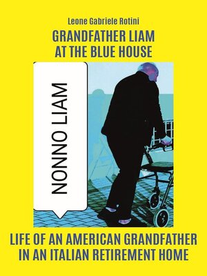 cover image of GRANDFATHER LIAM AT THE BLUE HOUSE.